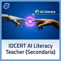 IDCERT AI Literacy Teacher (Secondaria)